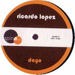Ricardo Lopez - Dayo - Spina Records