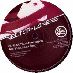 Vector Lovers - Electrobotik Disco EP - Soma