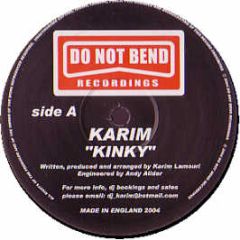 karim - Kinky - Do Not Bend 