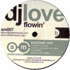 DJ Love - Flowin - Stellar Music