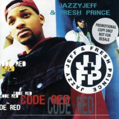 Jazzy Jeff & The Fresh Prince - Code Red - Jive
