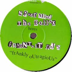 Flaunt It DJ's - Frankly Outragious - Ransom 13