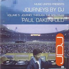 Paul Oakenfold - Journeys By DJ - Journeys By DJ
