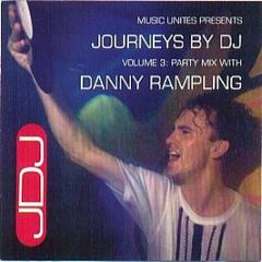 Danny Rampling - Journeys By DJ - Journeys By DJ