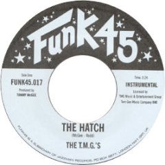 The Tmg's - The Hatch - Funk 45