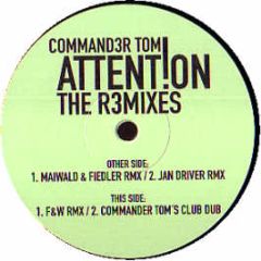 Commander Tom - Attention (Remixes) - Pulsive 