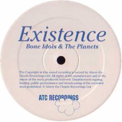 Bone Idols & The Planets - Existence - Above The Clouds