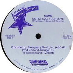 Game - Gotta Take Your Love - Emergency