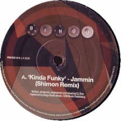 Jammin (Aka DJ Zinc) - Kinda Funky (Shimon Rmx) - Bingo
