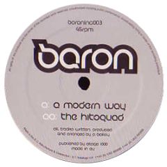 Baron - A Modern Way / Hit Squad - Baron Inc