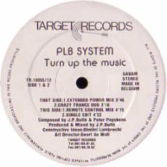Plb System - Turn Up The Music - Target Records