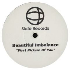 Beautiful Imbalance - First Picture Of You - Slate