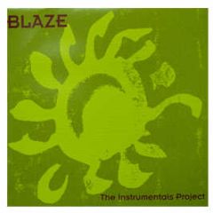 Blaze - The Instrumentals Project - Papa Records