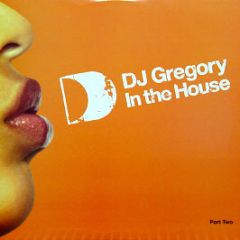 DJ Gregory Presents - In The House (Part 2) - Ith Records