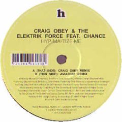 Craig Obey & Elektrik Force - Hyp-Ma-Tize-Me - Hussle