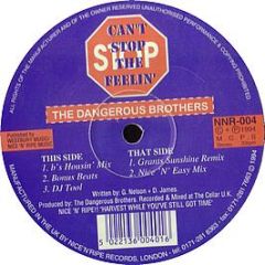 Dangerous Brothers - Can't Stop The Feeling - Nice 'N' Ripe