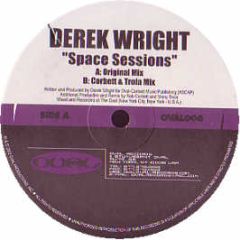 Derek Wright - Space Sessions - Oval