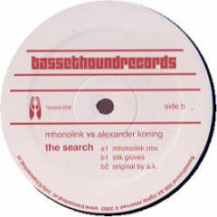 Mhonolink Vs Alexander Koning - The Search - Bassethound
