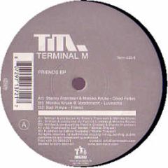 Terminal M Presents - Friends EP - Terminal M