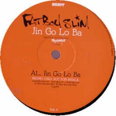 Fatboy Slim - Jin Go La Ba - Skint