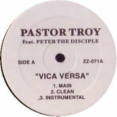 Pastor Troy / Field Mob Ft Trick Daddy - Vica Versa / Haters - ZZ 