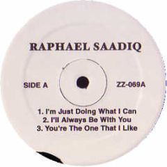 Raphael Saadiq - I'm Just Doing What I Can - ZZ 