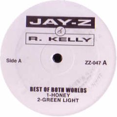 Jay Z & R Kelly - Best Of Both Worlds - ZZ 
