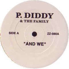 P Diddy & Family - And We - ZZ 