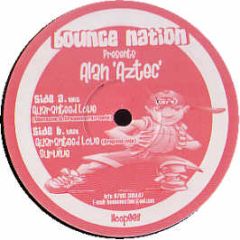 Alan Aztec - Guaranteed Love - Bounce Nation