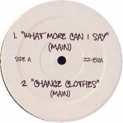 Jay Z  - What More Can I Say / Change Clothes - ZZ 
