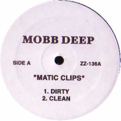 Mobb Deep / Tony Sunshine - Matic Clips / Grey Goose - ZZ 