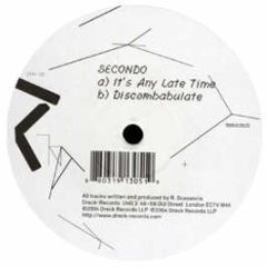 Secondo - It's Any Late Time - Dreck Records