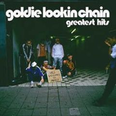 Goldie Lookin Chain - Greatest Hits - Atlantic