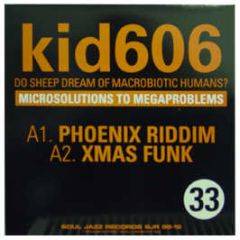 Kid 606 - Do Sheep Dream Of Macrobiotic Humans - Soul Jazz 