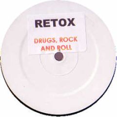 Retox - Drugs, Rock & Roll - Ddr 1