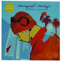 Miguel Migs - 24th St Sounds (Part 2) - NRK