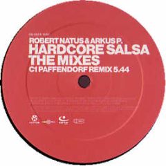 Robert Natus & Arkus P. - Hardcore Salsa (Mixes) - Gang Go Music