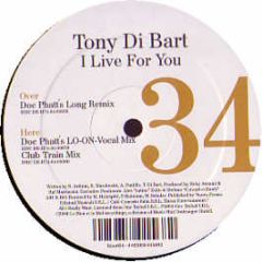 Tony Di Bart - I Live For You (Mixes) - Le Bien Et Le Mal