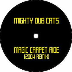 Mighty Dub Katz - Magic Carpet Ride (2004 Remix) - White Dr10