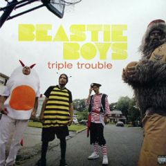 Beastie Boys - Triple Trouble - Parlophone