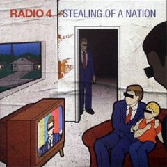 Radio 4 - Stealing Of A Nation - City Slang
