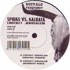 Spinks Vs Kalbata - Contact Jerusalem - Buffalo Frequency 1