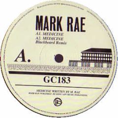 Mark Rae - Medicine - Grand Central