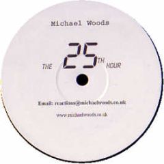Michael Woods - The 25th Hour - SIM