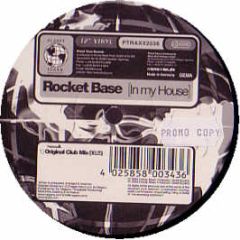 Rocket Base - In My House - Planet Traxx