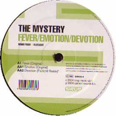 The Mystery - Fever / Emotion / Devotion - Sirup