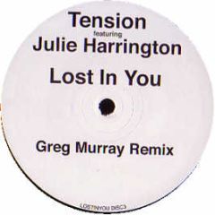 Tension Ft Julie Harrington - Lost In You (Disc 3) - Lost In You