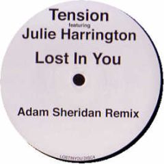 Tension Ft Julie Harrington - Lost In You (Disc 4) - Lost In You