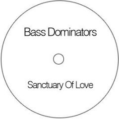 Bass Dominators - Sanctuary Of Love - Warped