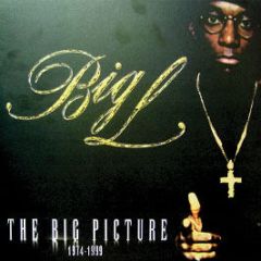 Big L - The Big Picture 1974 - 1999 - Rawkus
